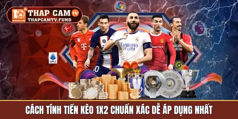 cách tính tiền kèo 1x2