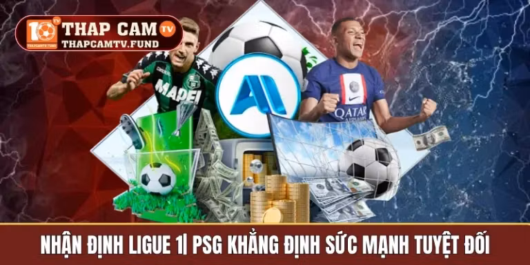 nhận định ligue 1